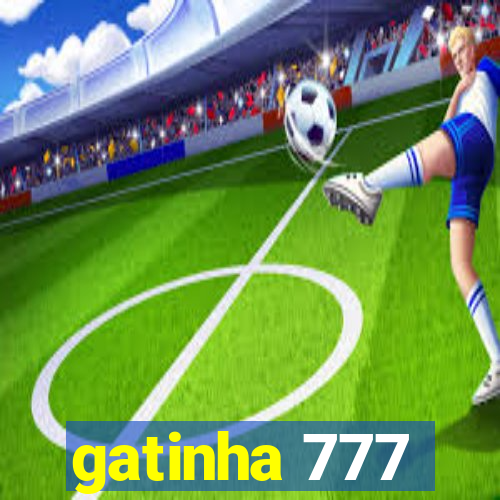 gatinha 777